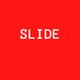 Slide (Explicit)