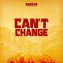 Can't Change (Explicit)