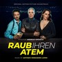 Raub ihren Atem (Original Motion Picture Soundtrack)