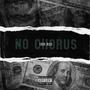 No Chorus (Explicit)