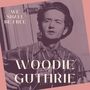 We Shall Be Free - Woodie Guthrie