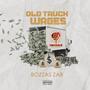 Old Truck Wages (Explicit)