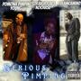 Serious Pimping (feat. EyeAmCamino & Pomona Pimpin Young) [Explicit]