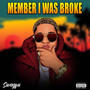 Member I Was Broke (Explicit)