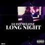 Long Night (Explicit)