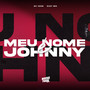 Meu Nome é Jhonny (Explicit)