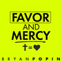 FAVOR and MERCY