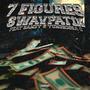 7 Figures (feat. Banzy & YungBossa G) [Explicit]