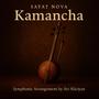 Kamancha (Instrumental Symphonic Arr.)