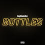 BOTTLES (Explicit)