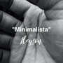 Minimalista (Explicit)