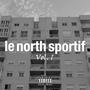 Le North Sportif (feat. Sheva Shevchenko, Crazy Fingerz, Mars D. & D-Ruls) [Explicit]