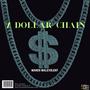 7 Dollar Chain (Explicit)