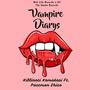 Vampire Diarys (feat. Paccman Chico)