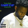 Count It Up (feat. Greezymob) [Explicit]