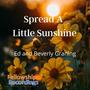 Spread A Little Sunshine