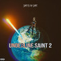 Underline Saint 2 (Explicit)