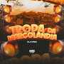 Tropa da Marcolândia (Explicit)
