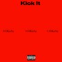 Kick It (Breadwinners) [Explicit]