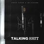 Talking **** (feat. Blizzard) [Explicit]