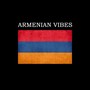 ARMENIAN VIBES (Explicit)