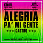 Alegria Pa´ Mi Gente (Cumbia Remix)