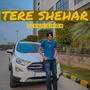 Tere Shehar