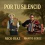 Por Tu Silencio (feat. Nico Diaz)