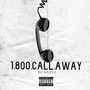 Call Away (Explicit)