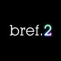 Bref.2