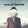 Walk Down (Explicit)