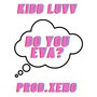 Do You Eva? (Explicit)