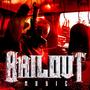 Bailout Music (Explicit)