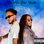 Worth the Wait (Explicit)