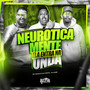 Neuroticamente Ela Entra na Onda (Explicit)