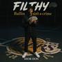 Filthy (Explicit)