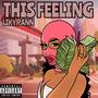 this feeling (Explicit)