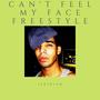 CAN'T FEEL MY FACE FREESTYLE (Explicit)