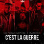 C\\'est La Guerre