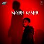 KASHH KASHH (Explicit)