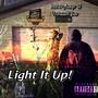 Light It Up (Explicit)