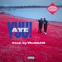 Aye Yuu! (feat. Thr33AM Muzik) [Explicit]