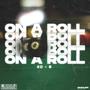 On A Roll (Explicit)