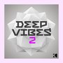 Deep Vibes 2