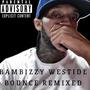 Westside Bounce Remixed