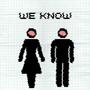 We Know (Explicit)