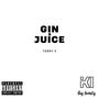 Gin & Juice (Explicit)