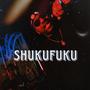 Shukufuku (Explicit)