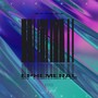 Ephemeral(VIP Mix)