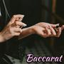 Baccarat (Explicit)